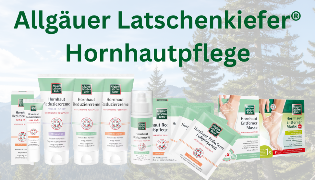 Allgäuer Latschenkiefer® Hornhautpflege